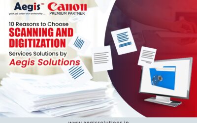 10 Reasons to Choose Scanning and Digitization Services Solutions by Aegis Solutions