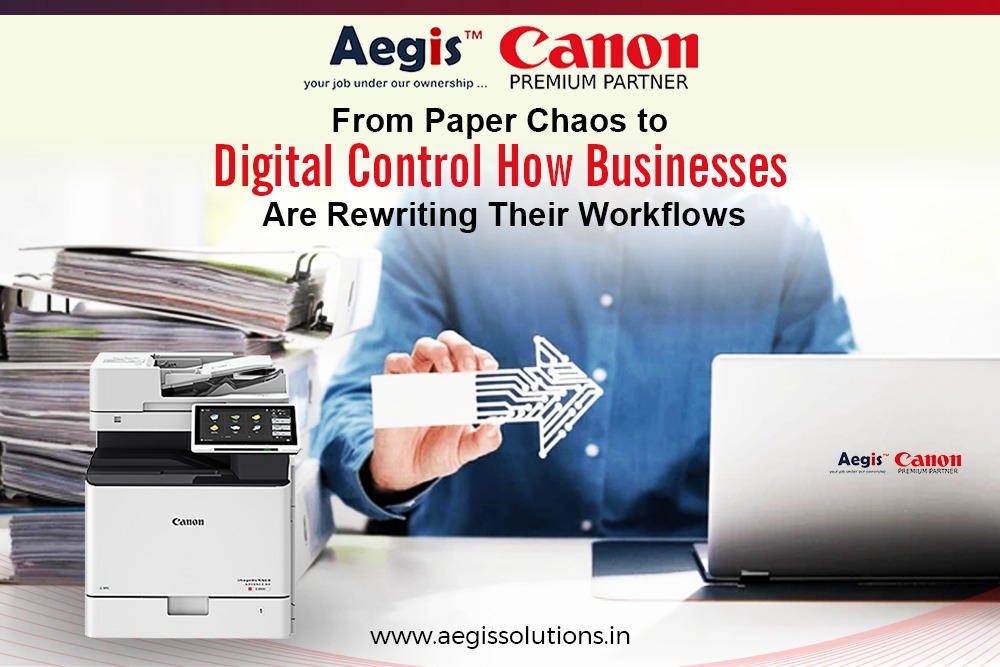 From Paper Chaos to Digital Control How Businesses Are Rewriting Their Workflows